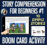 Story Comprehension for Beginners Boom Card Activity #1:  