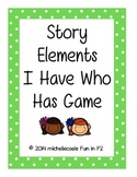 Story Element I Have Who Has Game