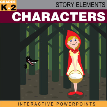 Preview of Story Elements: Characters–Interactive PowerPoint w/ Differentiated Worksheet