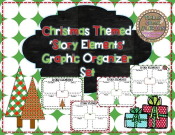 Preview of Story Elements / Christmas-Themed Graphic Organizers