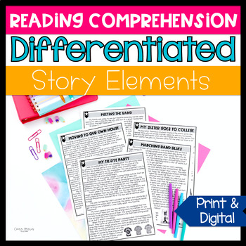 Story Elements Comprehension Passages & Questions by Ciera Harris Teaching