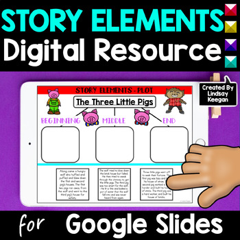 Story Elements Digital Activities for Google Slides by Lindsay Keegan