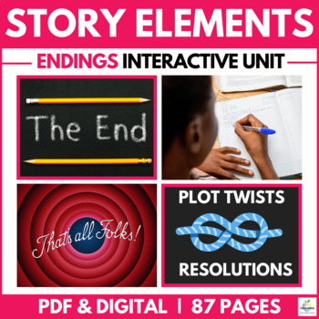 Preview of How to End a Story Unit | Narrative Writing, Conclusions, Twists, Plot Elements