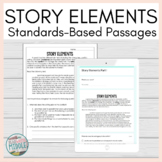 Story Elements Literature Reading Comprehension Passages a
