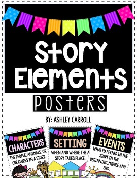 Story Elements Posters by Ashley Carroll | Teachers Pay Teachers