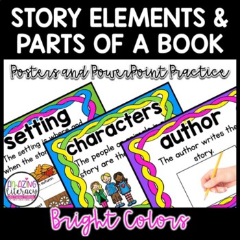 Story Elements and Parts of a Book Posters BRIGHTS | TpT