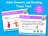 Story Elements and Retelling Power Point