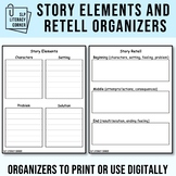 Story Elements and Story Retell Graphic Organizers