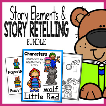 Preview of Story Elements and Story Retelling Worksheets Bundle