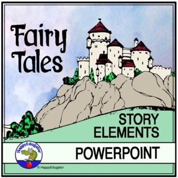 Preview of Story Elements of a Fairy Tale PowerPoint and Printable Reading Activity