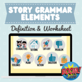 Story Grammar Elements: Definition and Story Companion Worksheet