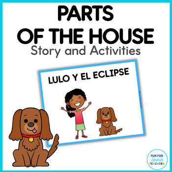 Preview of Story - Spanish Parts of The House: Lulo y el eclise