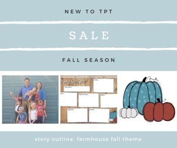 Preview of Story Outline : Farmhouse Fall Theme