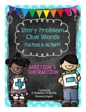 Story Problem Clue Words Posters & Activity (Addition & Su