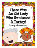 Story Questions for "There Was An Old Lady Who Swallowed A