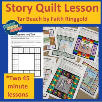 Preview of Story Quilt (Tar Beach) Worksheet - two 45 minute lessons (Grades 2-4+)