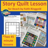 Story Quilt (Tar Beach) Worksheet - two 45 minute lessons 