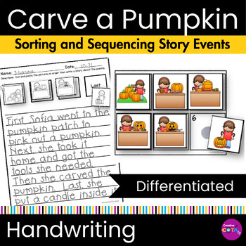 Preview of Story Retell Halloween Carve a Pumpkin Sequencing and Sentence Writing