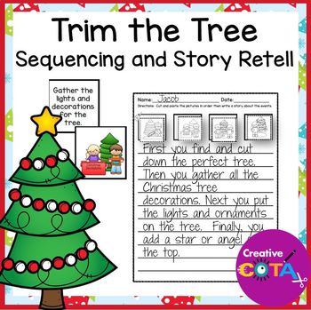 Preview of Story Retell Writing Center Worksheets Trimming the Christmas Tree