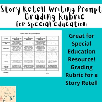 Preview of Story Retell Writing Grading Rubric for special education