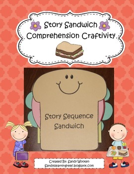 Preview of Story Sequence Sandwich Reading Comprehension Craftivity
