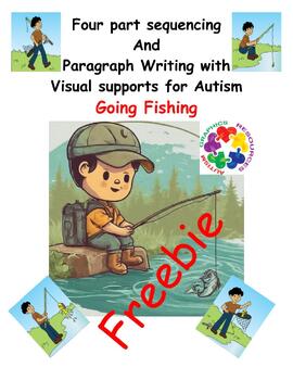 Preview of Story Sequencing: Going Fishing with Visual Support Paragraph Writing Autism PPT