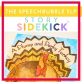 Story Sidekick - A Plump and Perky Turkey