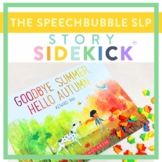 Story Sidekick - Goodbye Summer, Hello Autumn