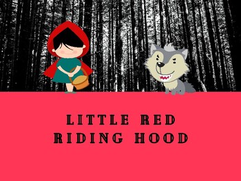 Preview of LITTLE RED RIDING HOOD —story time, plot, & prediction ~ lesson plan