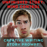 Story Starter Creative Writing Prompt: Mind Control
