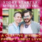 Story Starter Creative Writing Prompt: Modern Dating