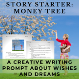 Story Starter Creative Writing Prompt: Money Tree
