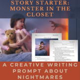 Story Starter Creative Writing Prompt: Monster in the Closet