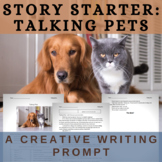 Story Starter Creative Writing Prompt: Talking Pets