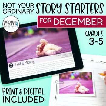 Preview of Writing Prompts for DECEMBER {Not Your Ordinary Story Starters} Print & Digital