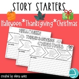 Story Starters: Halloween, Thanksgiving, Christmas