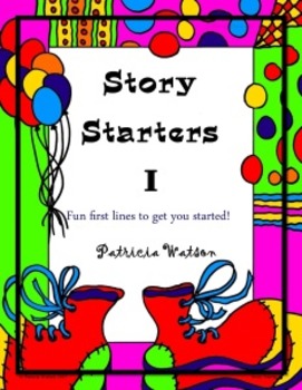 Preview of Creative Writing Story Starters I Fun writing prompts to get started!