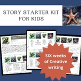 Story Starters for Kids (6 weeks of creative writing)