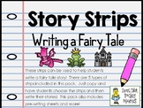 Story Strips - Writing a Fairy Tale