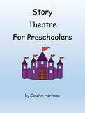 Story Theatre for Preschoolers