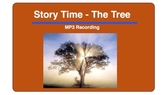 Story Time - The Tree ( Recording)