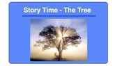 Story Time - The Tree   (The Lesson Plan)
