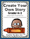 Story Writing: Create Your Own Story--Grade 1 & 2