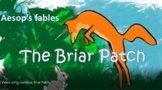 Story in song,narrative, worksheets .Aesop’s fables. The B