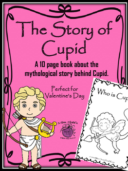 Preview of Story of Cupid  Create a 10 page book.  Great for Valentines Day!!