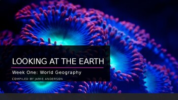Preview of World Geography for the Curious- Week One PPT