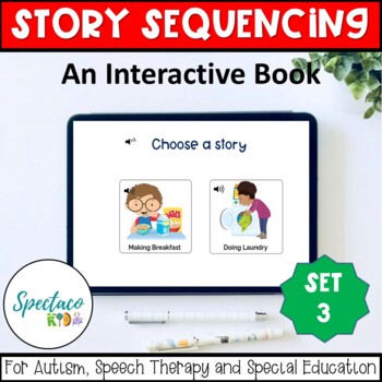 Preview of Story sequencing set 3 for autism speech therapy and special education