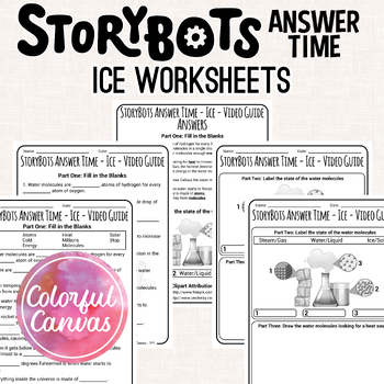 Preview of StoryBots Answer Time Ice | Water Molecules Worksheets Video Guide