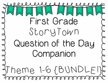 Preview of {StoryTown} First Grade Question of the Day Companion BUNDLE!