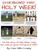 Storyboard that Holy Week!